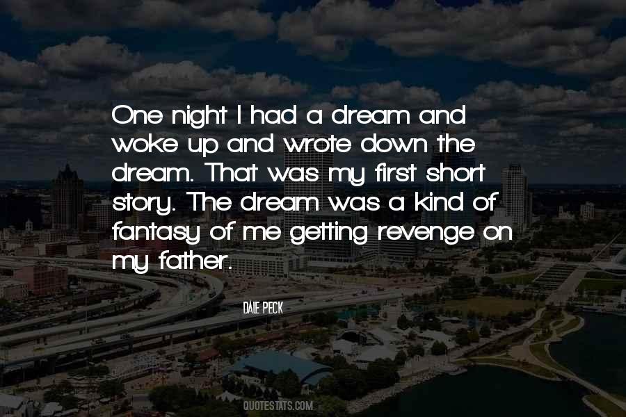 Had A Dream Quotes #1736602