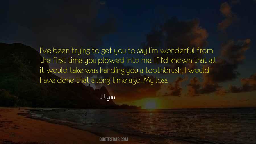Had A Wonderful Time With You Quotes #181530