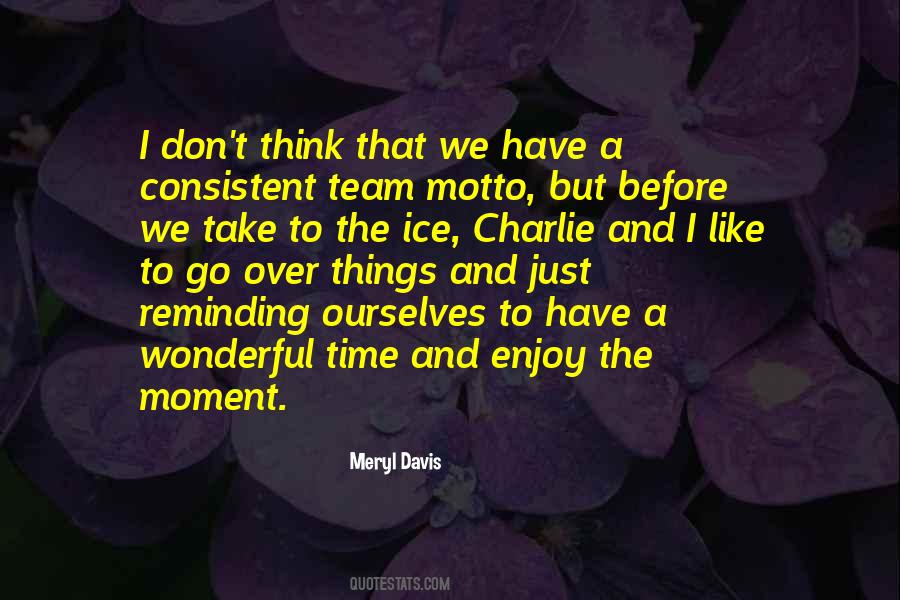 Had A Wonderful Time With You Quotes #98856
