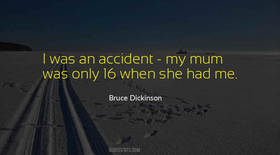 Had An Accident Quotes #162409