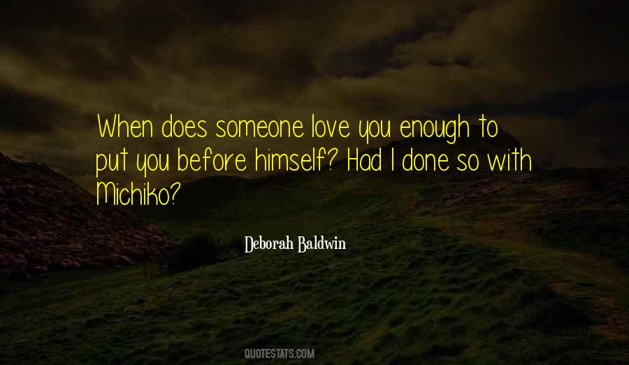 Had Enough I'm Done Quotes #999527