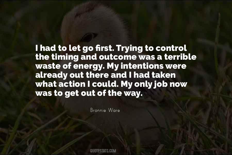 Had To Let Go Quotes #381739