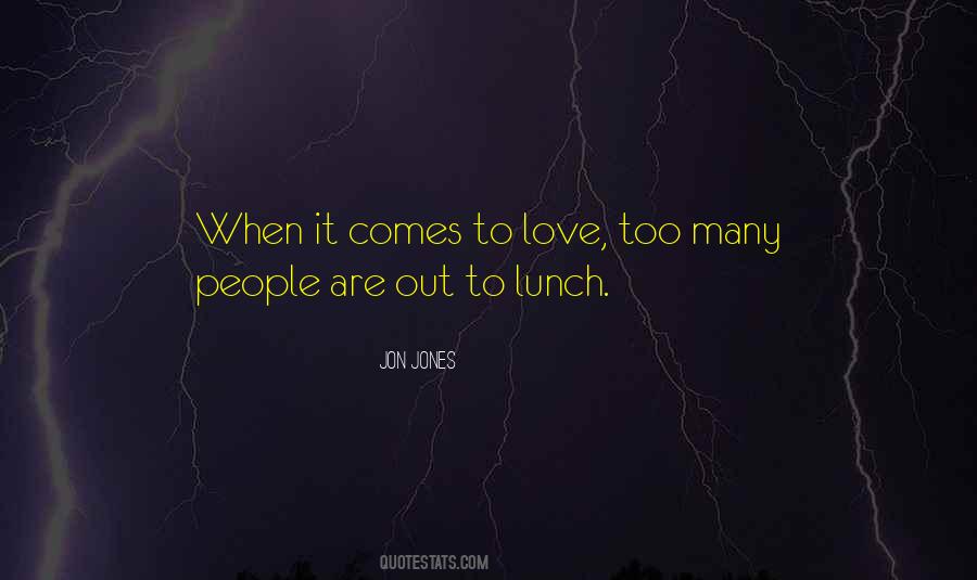 Had Your Lunch Quotes #37817