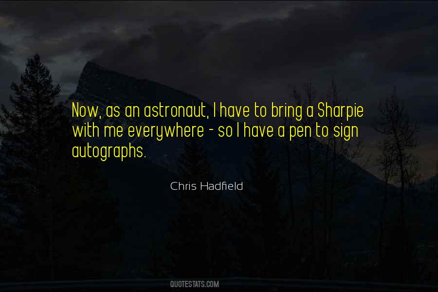 Hadfield Quotes #505079