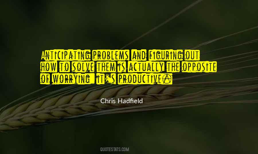 Hadfield Quotes #674901