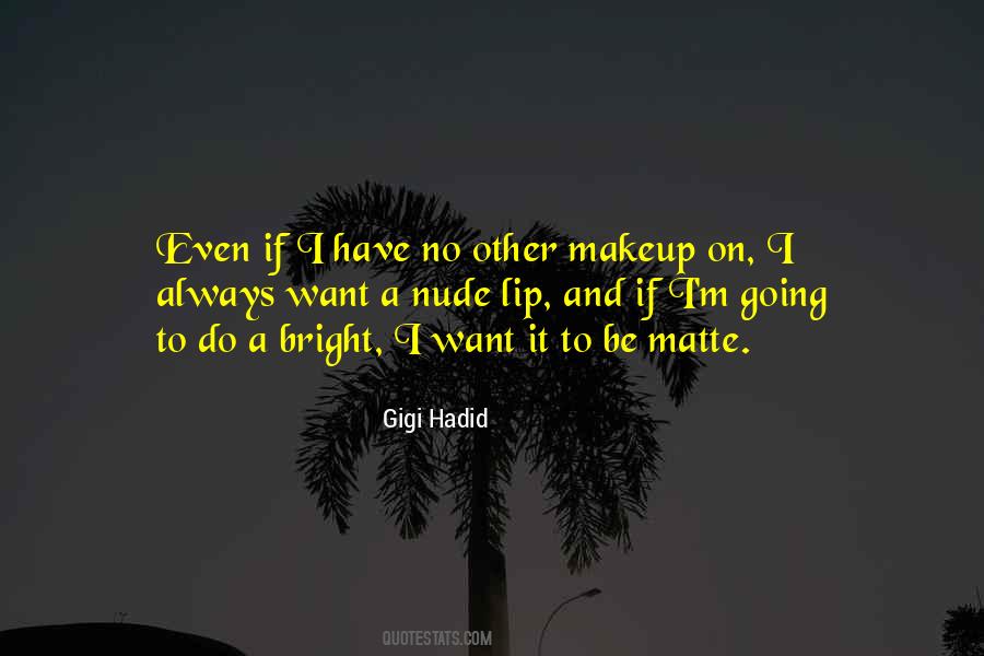 Hadid Quotes #243880