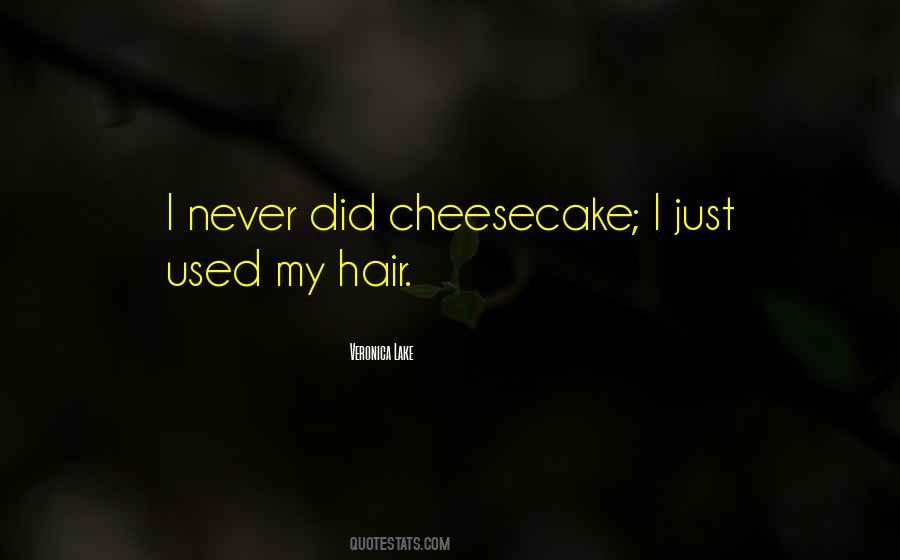 Hair Did Quotes #795335