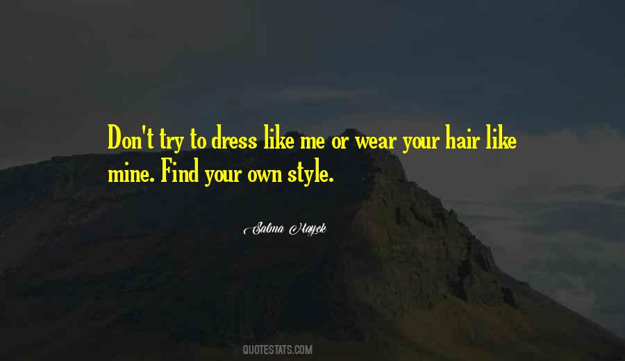 Hair Dress Quotes #1573646