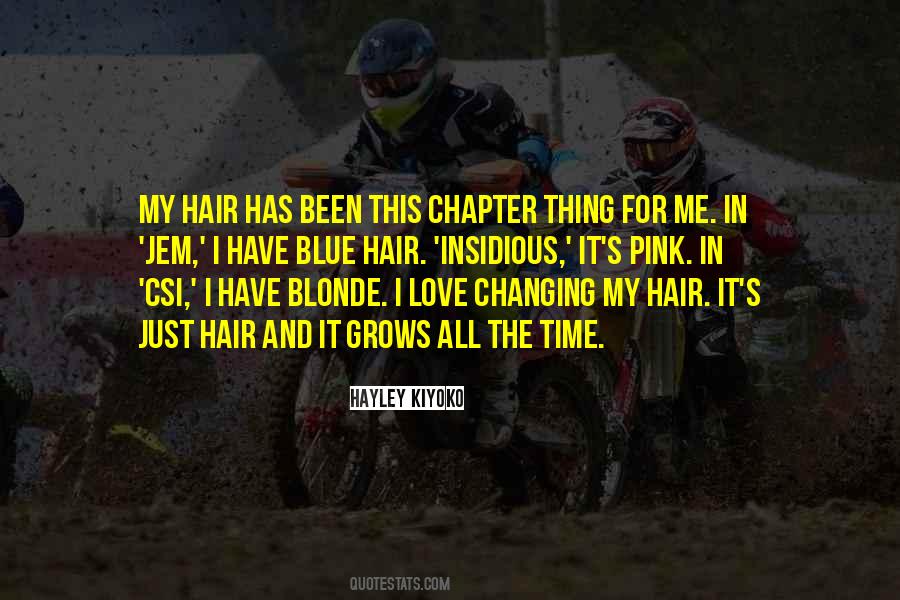 Hair Grows Quotes #47521