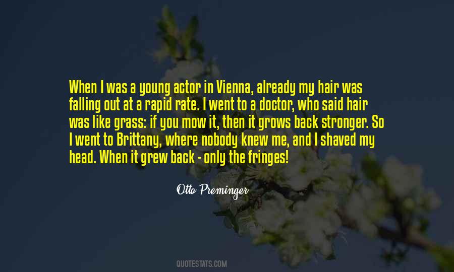 Hair Grows Quotes #501053