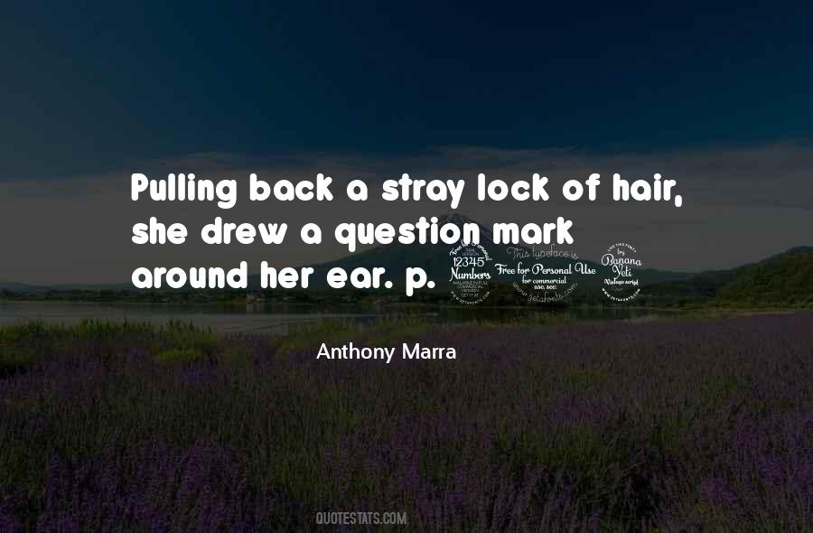 Hair Pulling Quotes #1514421