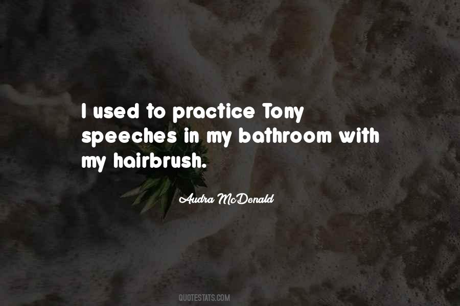 Hairbrush Quotes #721571