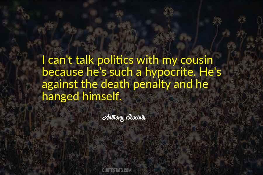 Quotes About The Death Penalty Against #307278