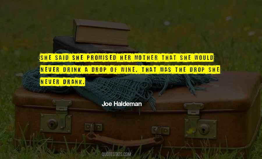 Haldeman Quotes #1241761