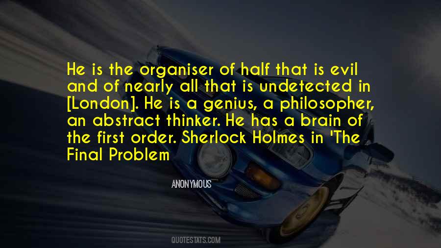 Half A Brain Quotes #705989
