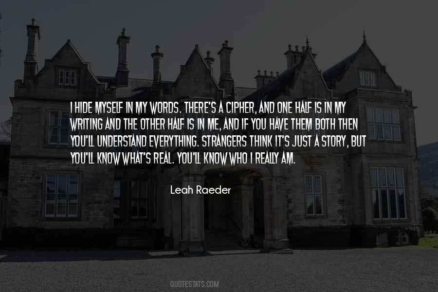 Half A Story Quotes #638091