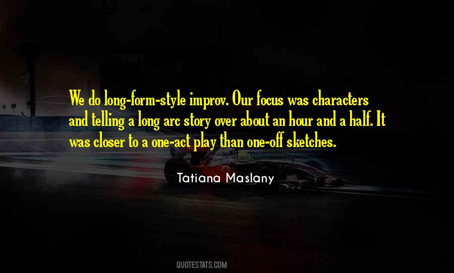Half A Story Quotes #691988