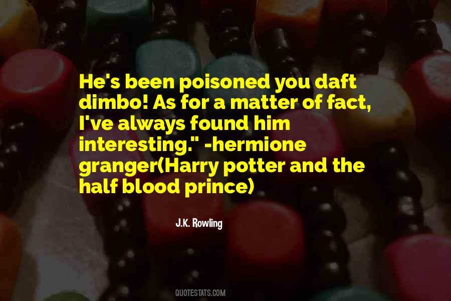 Half Blood Prince Quotes #323791