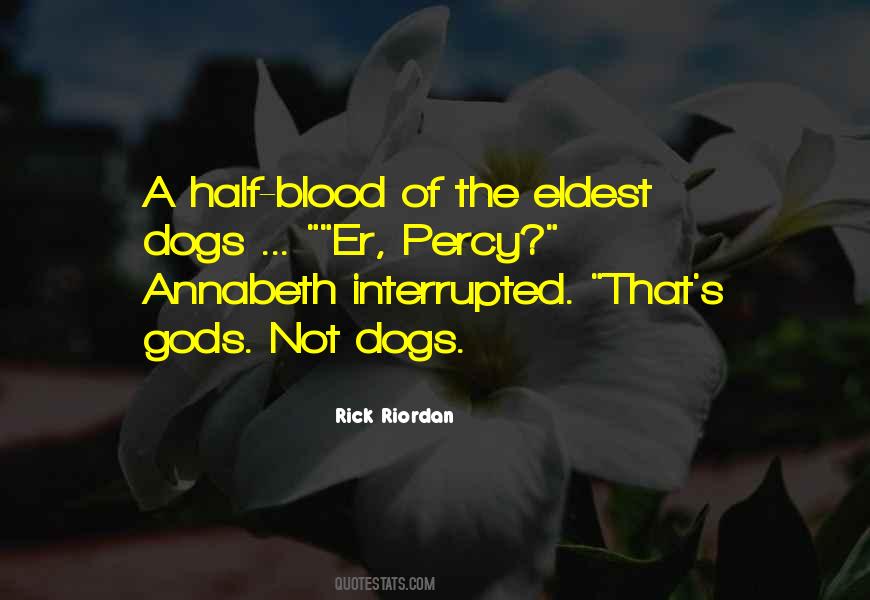 Half Blood Quotes #1328569