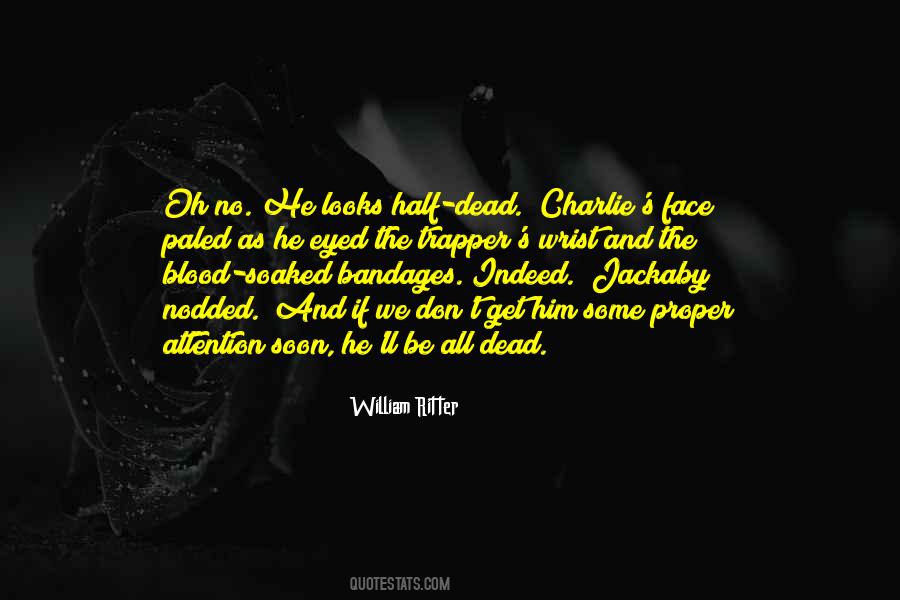 Half Blood Quotes #1496585