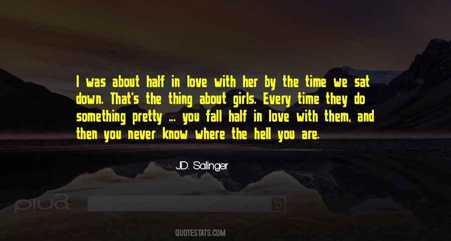 Half In Love Quotes #629778