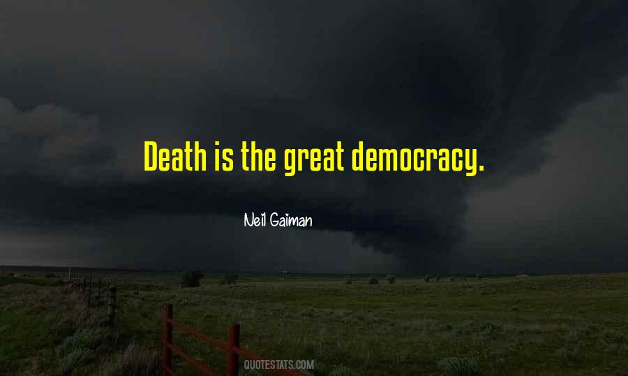 Quotes About The Death Of Democracy #288098