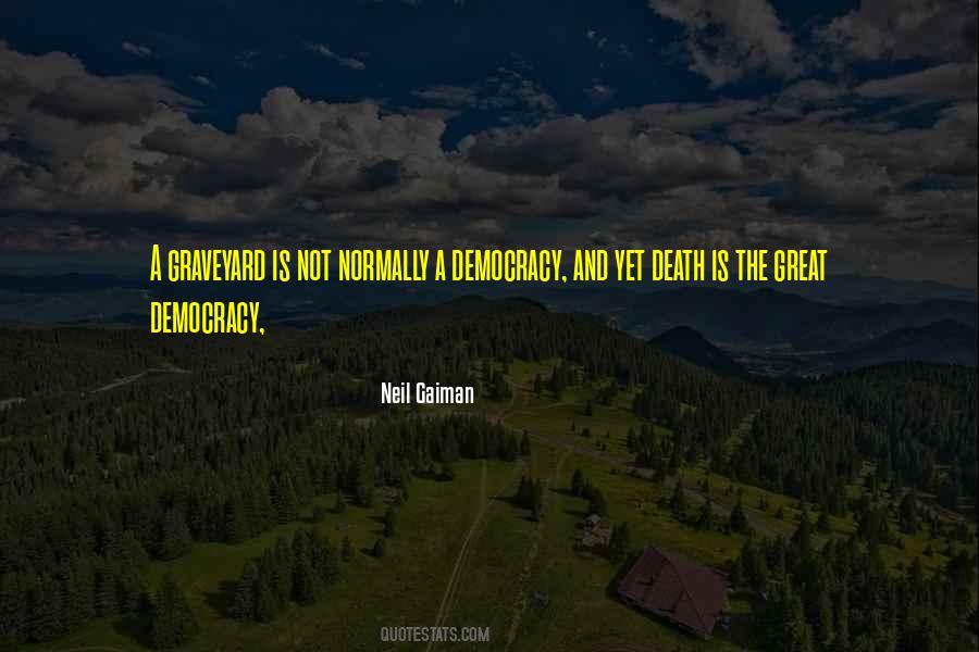 Quotes About The Death Of Democracy #40880