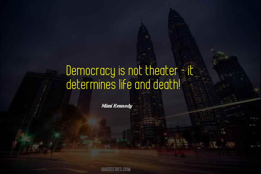 Quotes About The Death Of Democracy #743740