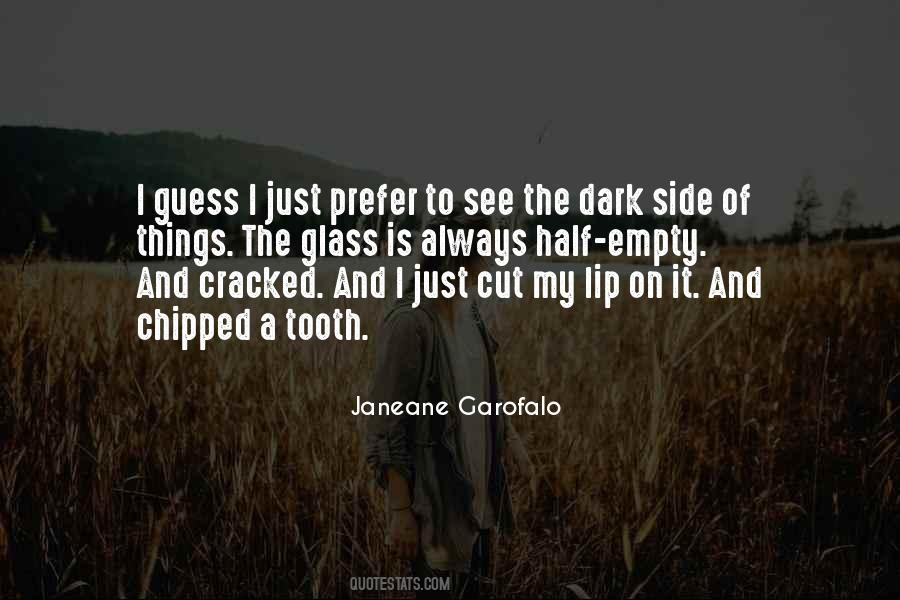 Half Side Of Me Quotes #388149