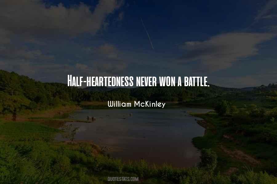 Half The Battle Won Quotes #959878