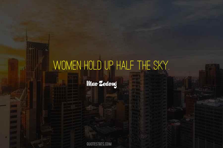 Half The Sky Quotes #135931