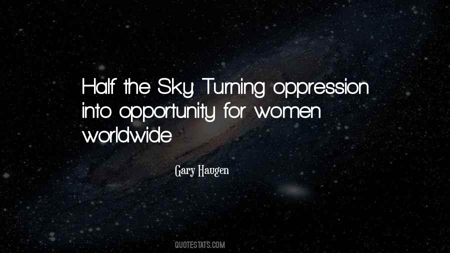 Half The Sky Quotes #185448