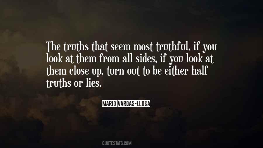 Half Truth Lies Quotes #1034963
