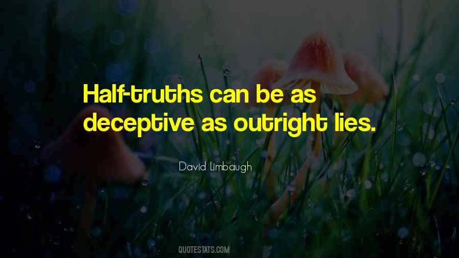 Half Truth Lies Quotes #1433918