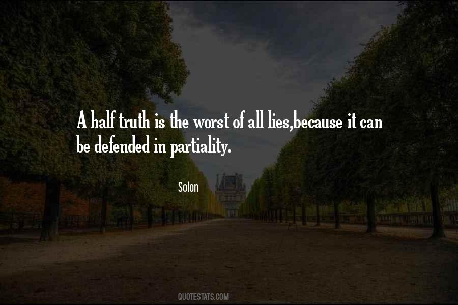 Half Truth Lies Quotes #1762771