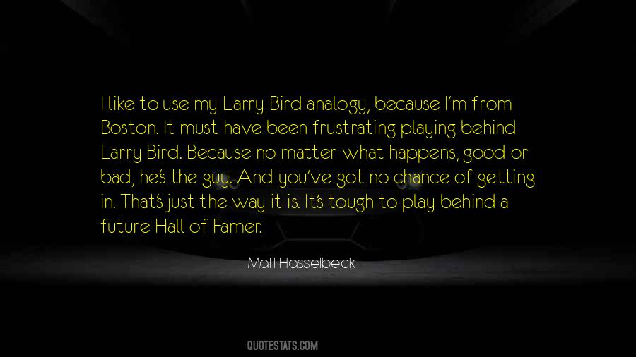 Hall Of Famer Quotes #1421724