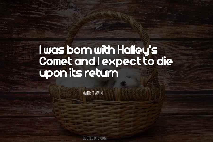 Halley Quotes #504703