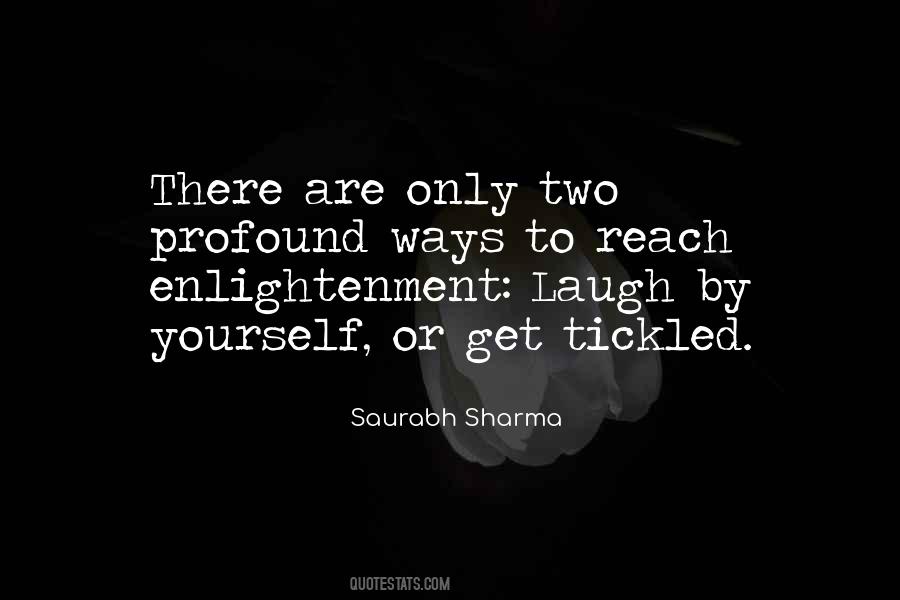 Quotes About Funny Enlightenment #1350183