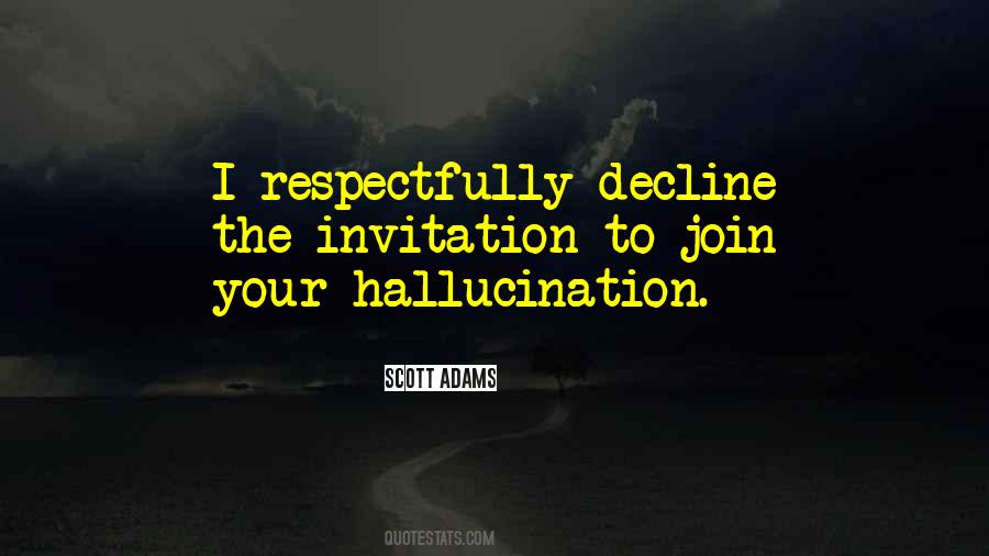 Hallucination Quotes #1241349