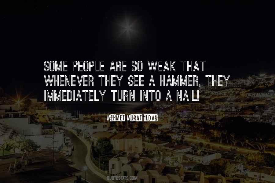 Hammer And Nail Quotes #1178226