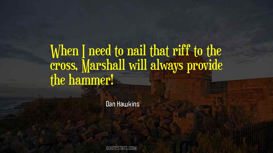 Hammer And Nail Quotes #1437709