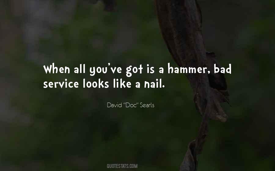 Hammer And Nail Quotes #1556478