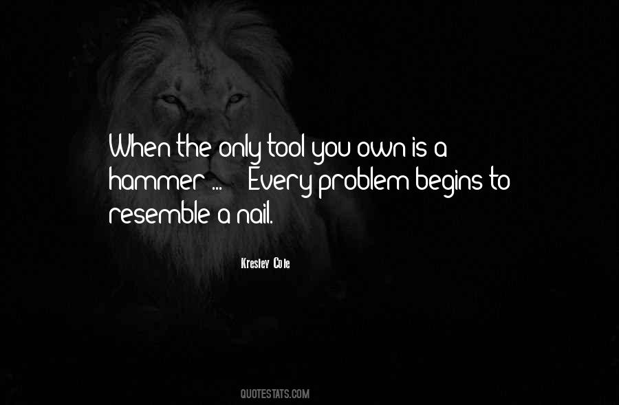 Hammer And Nail Quotes #413128
