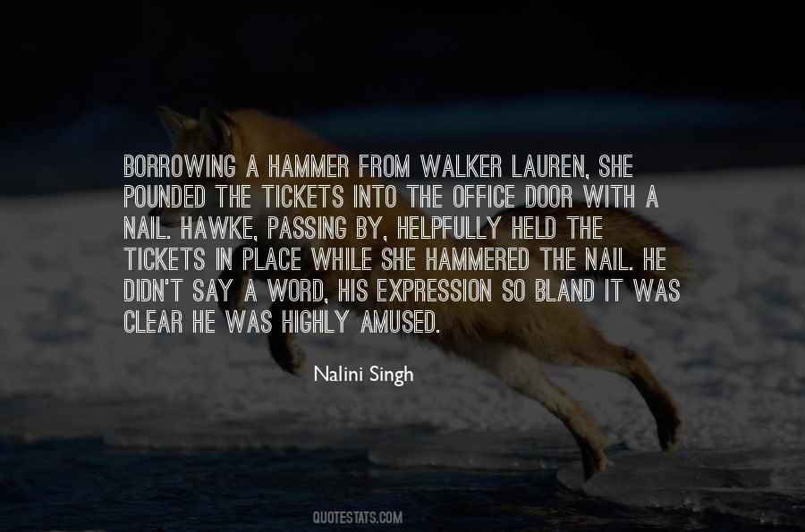 Hammer And Nail Quotes #765240