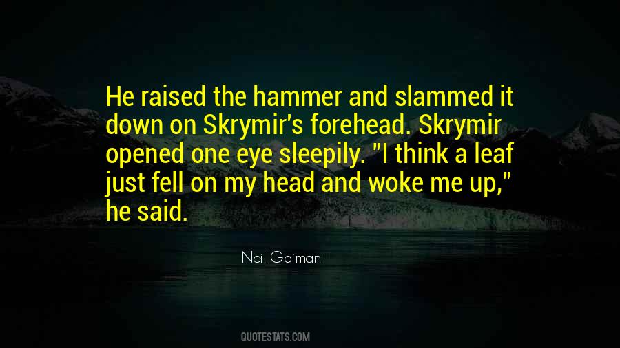 Hammer Down Quotes #70625