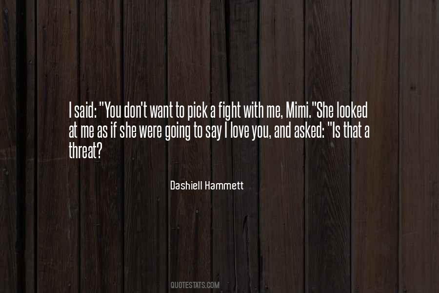 Hammett Quotes #304288