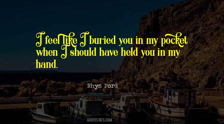 Hand In My Pocket Quotes #1513462