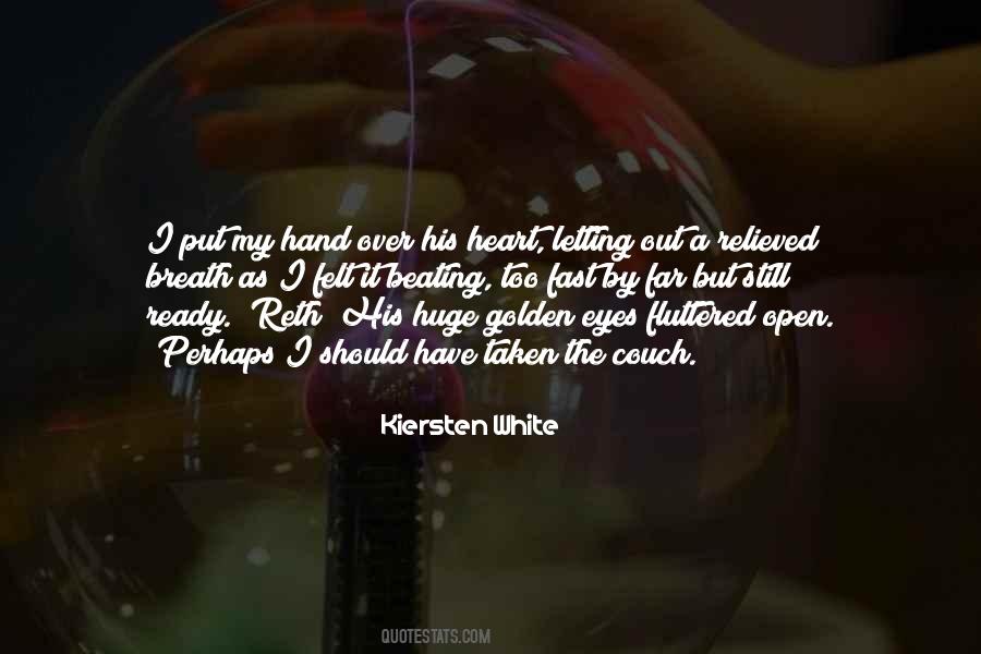 Hand Over Heart Quotes #1595185