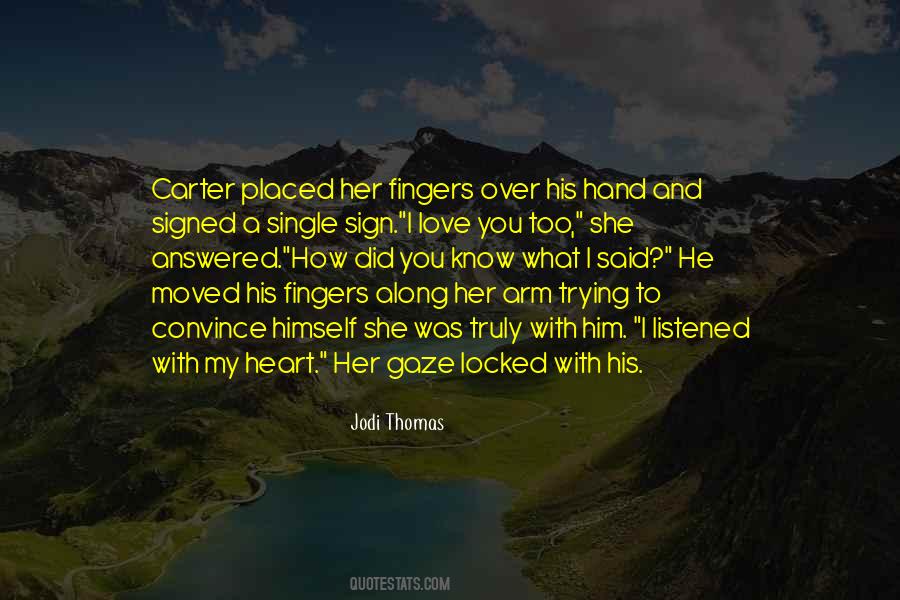 Hand Over Heart Quotes #851492