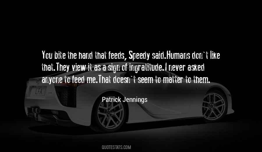 Hand That Feeds Quotes #344163